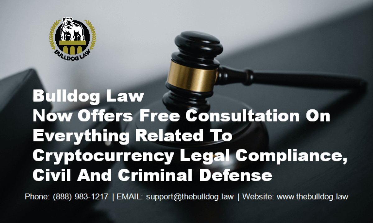 Bulldog Law Now Offers Free Consultation On Everything Related To Cryptocurrency Legal Compliance Ci