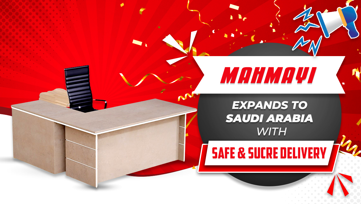 Mahmayi Offic Furnitur Has Launched Its Services in Saudi Arabia